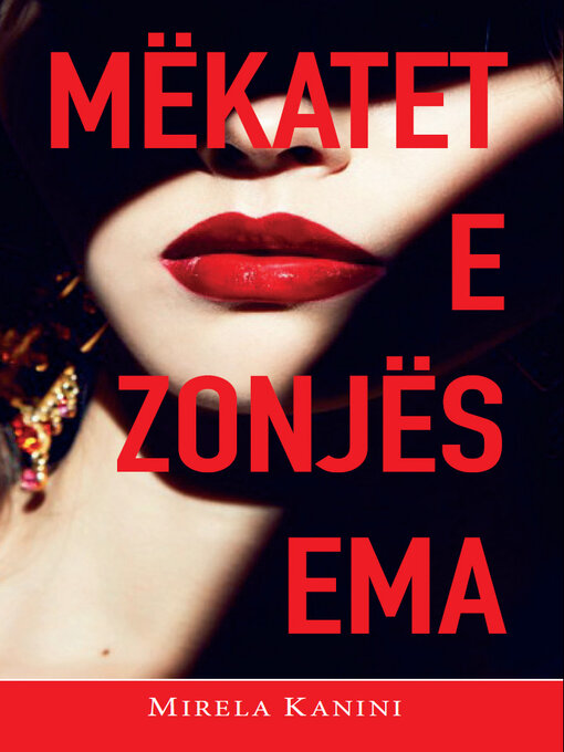 Title details for Mëkatet e Zonjës Ema by Mirela Kanini - Available